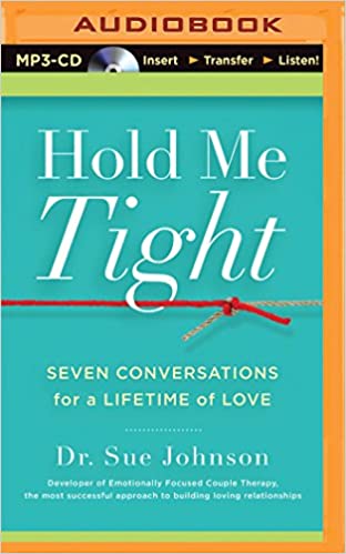 Dr. Sue Johnson - Hold Me Tight Audio Book Free