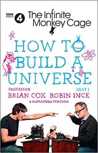 Prof. Brian Cox - The Infinite Monkey Cage Audio Book Free